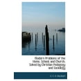 thumbnail image 1 of Modern Problems of the Home, School, and Church, Solved by Christian Pedagogy and Sociology (Hardcover), 1 of 1