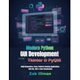 thumbnail image 1 of Modern Python GUI Development with Tkinter &amp; PyQt6: Build Responsive, Cross-Platform Desktop Applications with SQL, , (Paperback), 1 of 1