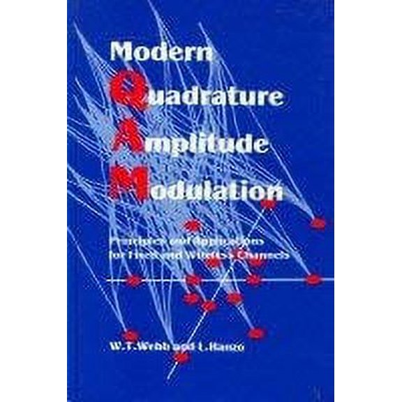 Pre-Owned Modern quadrature amplitude modulation: Principles and applications for fixed and wireless communications, 9780727317018, 0727317016, Hardcover,