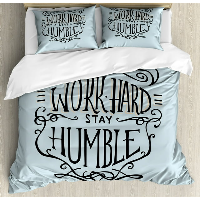 Modern Duvet Cover Set, Work Hard Stay Humble Words Theme Inspirational Display, Decorative 3 Piece Bedding Set with 2 Pillow Shams, Queen Size, Blue Grey Charcoal Grey, by Ambesonne