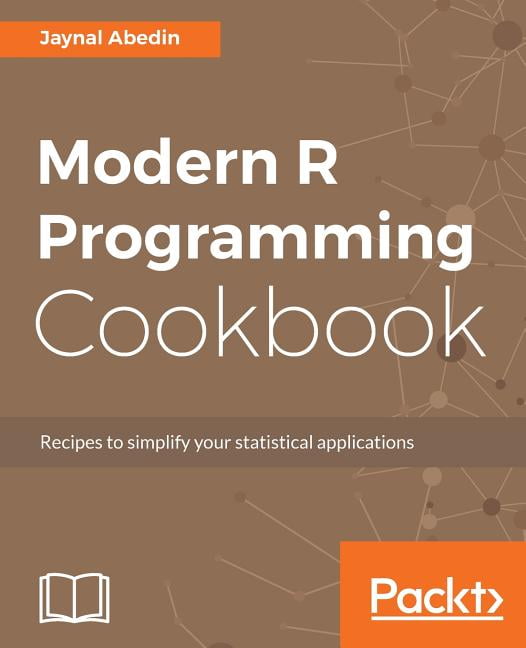 Modern R Programming Cookbook (Paperback) - Walmart.com