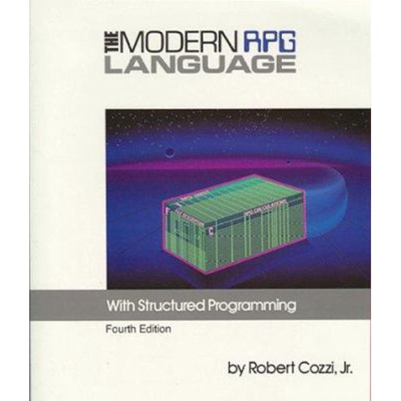 Pre-Owned Modern Rpg Language: With Structured Programming (4th Edition) (Paperback) 0962182508 9780962182501