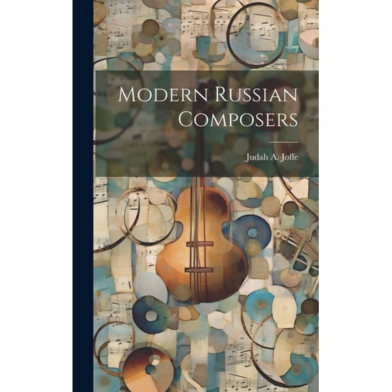 Modern Russian Composers (Hardcover)