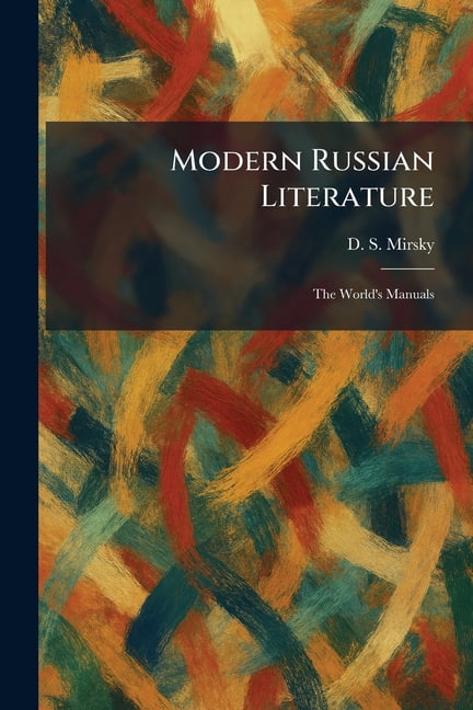 Modern Russian Literature: The World's Manuals, (Paperback)