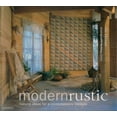 thumbnail image 1 of Pre-Owned Modern Rustic: Natural Ideas for a Contemporary Lifestyle (Paperback) 0789304058 9780789304056, 1 of 1