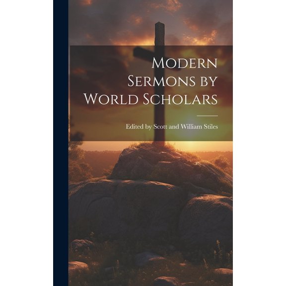 Modern Sermons by World Scholars (Hardcover)