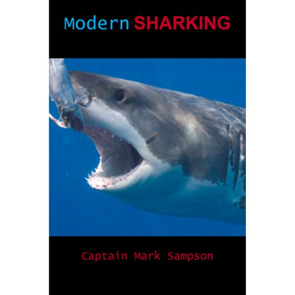 Pre-Owned Modern Sharking (Paperback) 097872786X 9780978727864