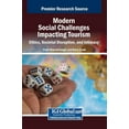 thumbnail image 1 of Modern Social Challenges Impacting Tourism: Ethics, Societal Disruption, and Intimacy, (Hardcover), 1 of 1