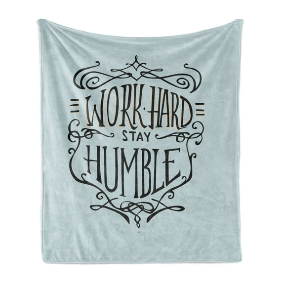 Modern Soft Flannel Fleece Throw Blanket, Work Hard Stay Humble Words Theme Inspirational Display, Cozy Plush for Indoor and Outdoor Use, 50" x 70", Blue Grey Charcoal Grey, by Ambesonne