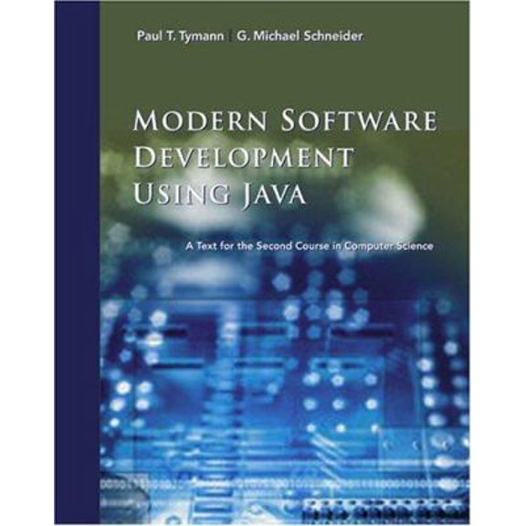 Pre-Owned Modern Software Development Using Java: A Text for the Second Course in Computer Science Hardcover