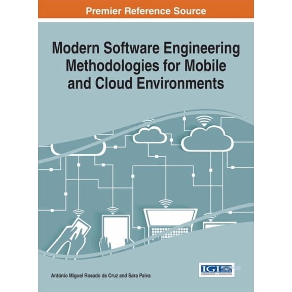Modern Software Engineering Methodologies for Mobile and Cloud Environments (Hardcover)