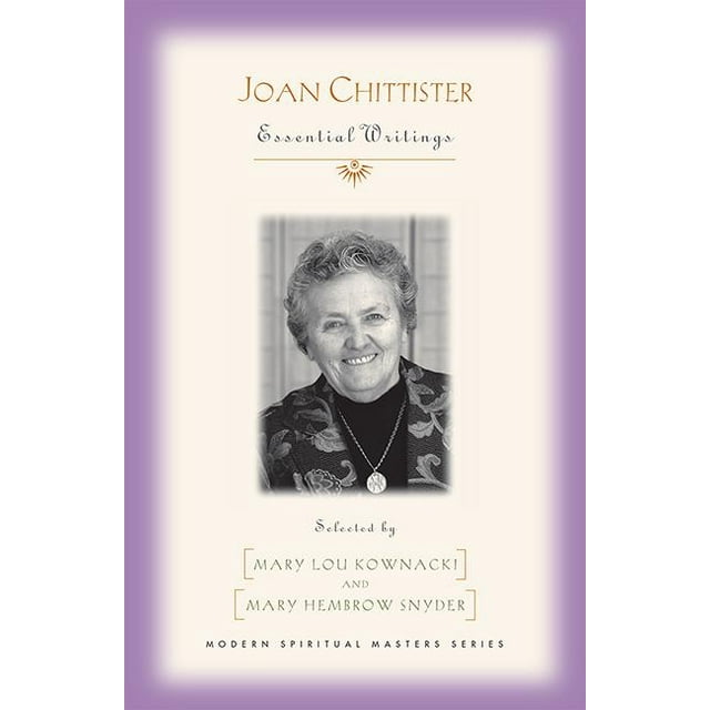 Modern Spiritual Masters: Joan Chittister: Essential Writings (Paperback)