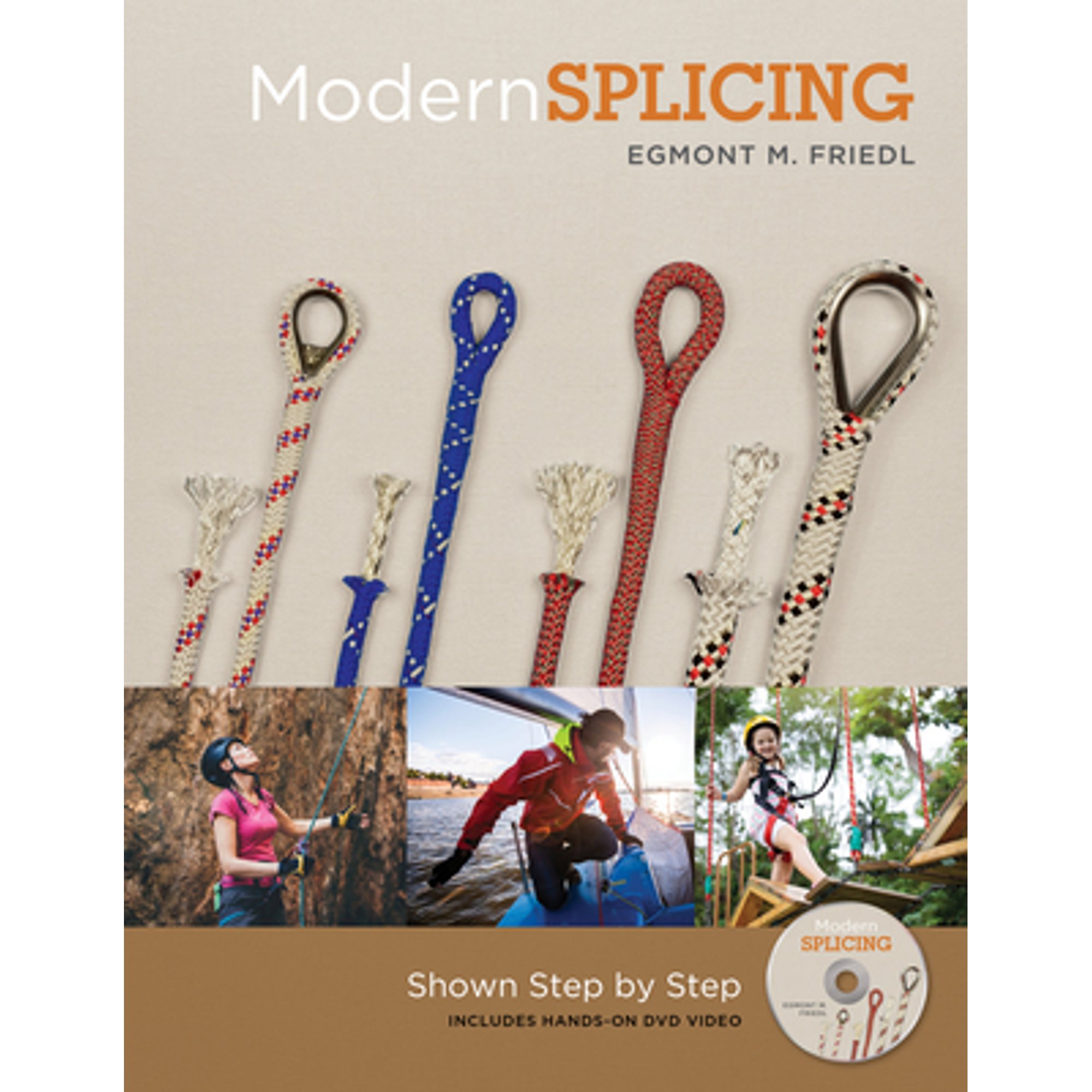 Splicing Modern Ropes Pre-Owned Modern Splicing: Shown Step by Step (Hardcover 9780764361814 ...