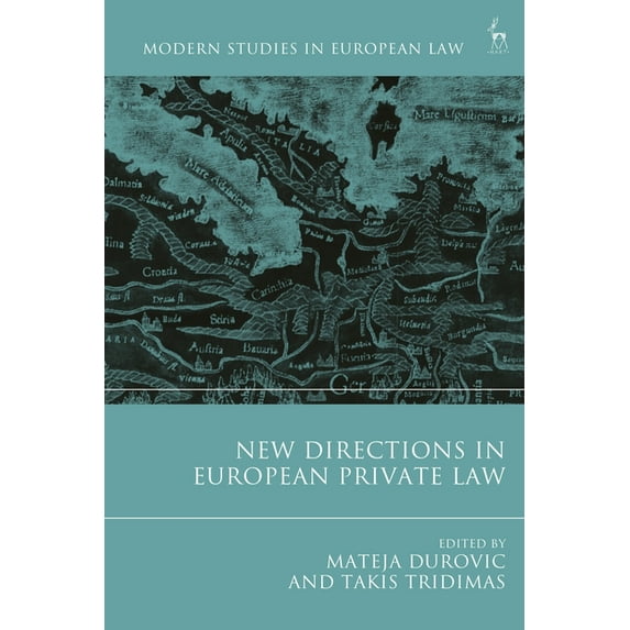 Modern Studies in European Law New Directions in European Private Law, (Paperback)