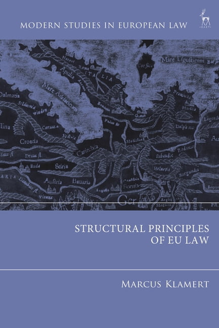 Modern Studies in European Law Structural Principles of EU Law, (Paperback)