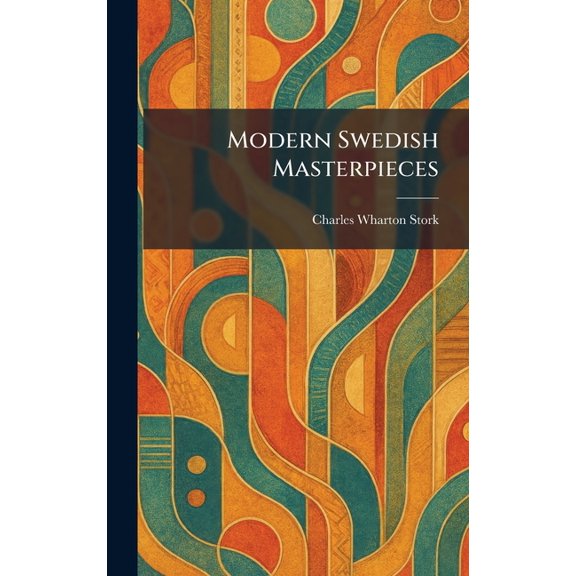 Modern Swedish Masterpieces, (Hardcover)