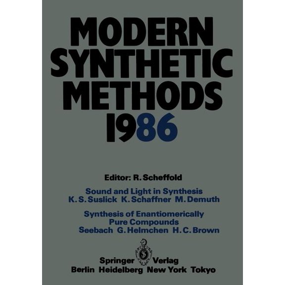 Modern Synthetic Methods Modern Synthetic Methods 1986: Conference Papers of the International Seminar on Modern Synthetic Methods 1986, Interlak, Book 4, (Paperback)