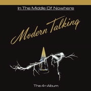Modern Talking - In The Middle Of Nowhere - Music & Performance - CD
