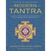 Modern Tantra Living One of the Worlds Oldest, Continuously Practiced Forms of Pagan Spirituality in the New Millenniu, Paperback