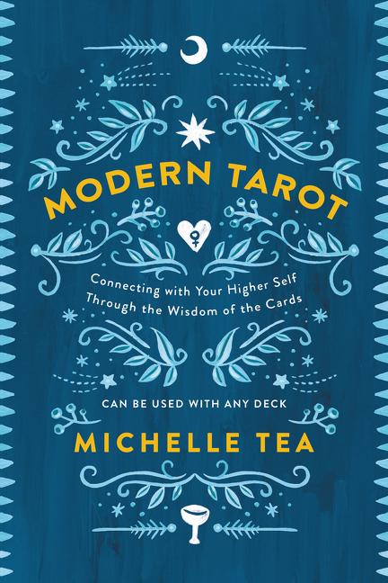 Modern Tarot: Connecting with Your Higher Self Through the Wisdom of the Cards (Paperback) - image 1 of 1