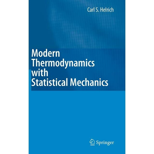 Modern Thermodynamics with Statistical Mechanics (Hardcover)