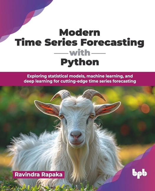 Modern Time Series Forecasting with Python: Exploring statistical ...