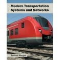 thumbnail image 1 of Modern Transportation Systems and Networks, (Hardcover), 1 of 1