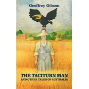 Modern Voices The Taciturn Man Hardcover