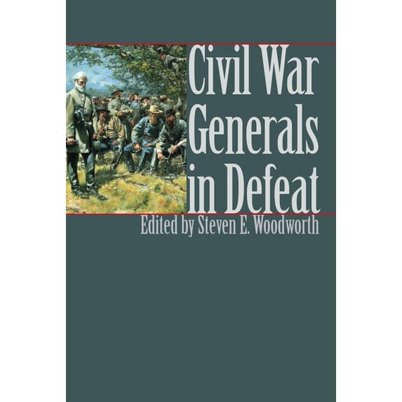 Modern War Studies Civil War Generals in Defeat, (Hardcover)