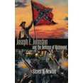 thumbnail image 1 of Modern War Studies Joseph E. Johnston and the Defense of Richmond, (Hardcover), 1 of 1