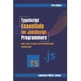 thumbnail image 1 of The Modern Web Developer Series: From Fu TypeScript Essentials for JavaScript Programmers: Write Safer, Cleaner, Faster Frontend &amp; Backend Code, (Paperback), 1 of 1