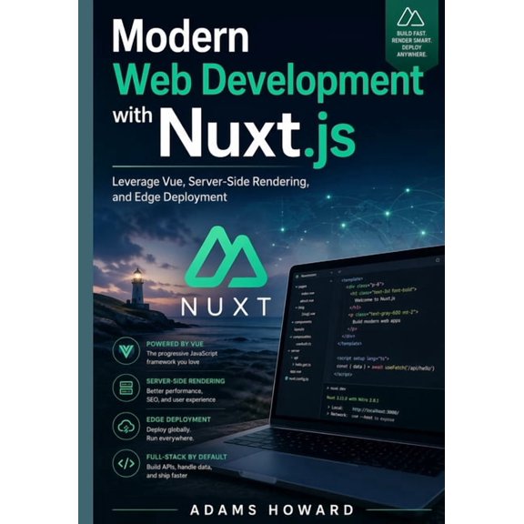 Modern Web Development with Nuxt.js: Leverage Vue, Server-Side Rendering, and Edge Deployment, (Paperback)