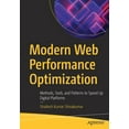 thumbnail image 1 of Modern Web Performance Optimization: Methods, Tools, and Patterns to Speed Up Digital Platforms, (Paperback), 1 of 1