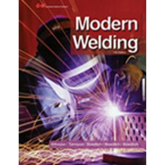 Pre-Owned Modern Welding (Hardcover) 1605257958 9781605257952