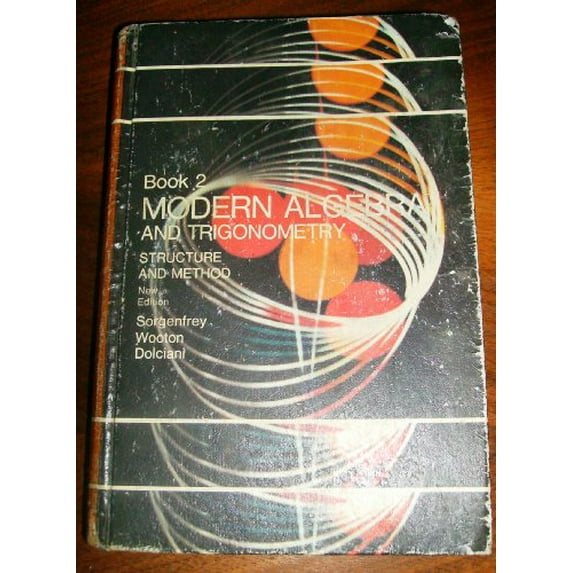 Pre-Owned Modern algebra and trigonometry: structure and method: Book 2 (Houghton Mifflin modern mathematics series) (Hardcover) 0395143993 9780395143995