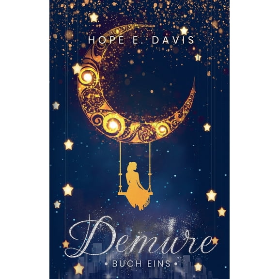 Moderne Legenden Der Sidhe Demure, Book 1, (Paperback)