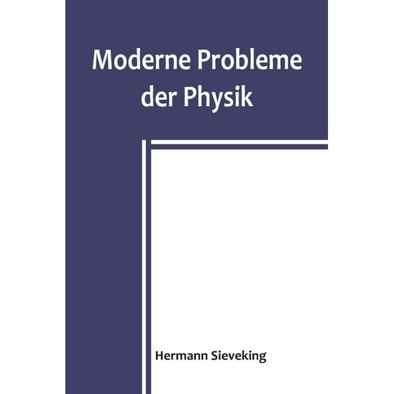 Moderne Probleme der Physik, (Paperback)