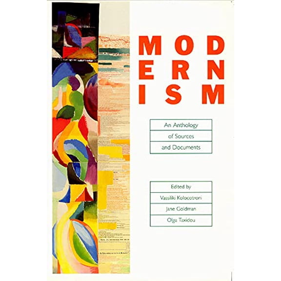 Pre-Owned Modernism: An Anthology of Sources and Documents (Paperback) 0226450740 9780226450742