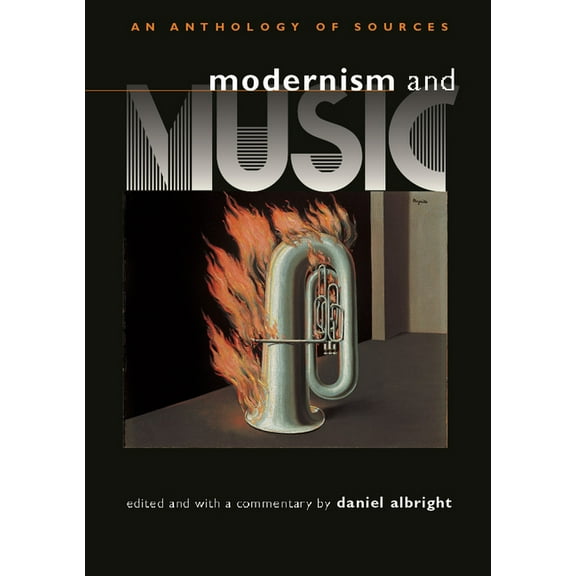 Modernism and Music: An Anthropology of Sources, (Paperback)