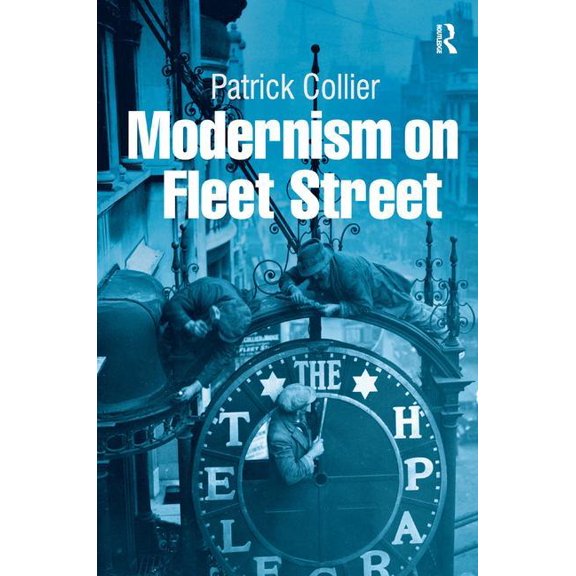 Modernism on Fleet Street, (Hardcover)