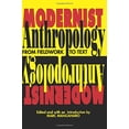 thumbnail image 1 of Pre-Owned Modernist Anthropology: From Fieldwok to Text (Paperback) 0691014809 9780691014807, 1 of 1