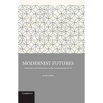 Modernist Futures, (Hardcover)