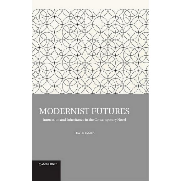 Modernist Futures, (Hardcover)