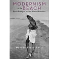 thumbnail image 1 of Modernist Latitudes Modernism at the Beach: Queer Ecologies and the Coastal Commons, (Paperback), 1 of 1