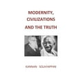 thumbnail image 1 of Modernity, Civilizations and the Truth, (Paperback), 1 of 1