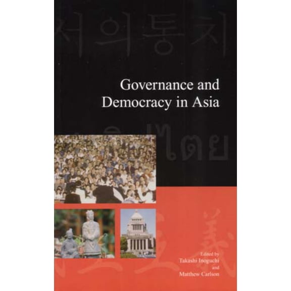 Modernity and Identity in Asia Series: Governance and Democracy in Asia (Paperback)