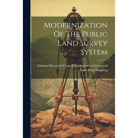 Modernization Of The Public Land Survey System (Paperback)