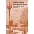 thumbnail image 1 of Modernizing the Mountaineer: People, Power, and Planning in Appalachia, (Paperback), 1 of 1