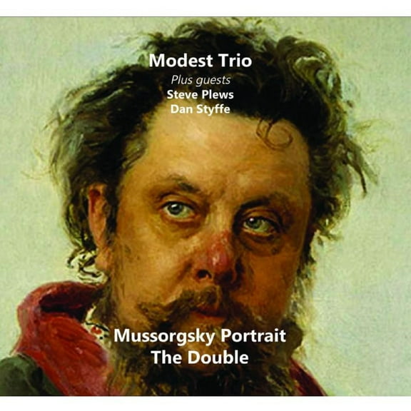 Modest Trio / Plews,Steve / Styffe,Dan - Mussorgsky Portrait: Double - Music & Performance - CD