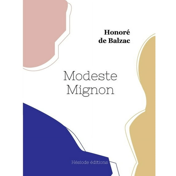 Modeste Mignon (Paperback)